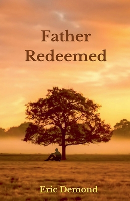 Father Redeemed B0DPY371DW Book Cover