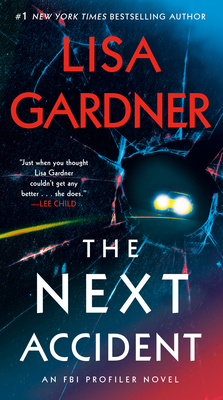 The Next Accident: An FBI Profiler Novel 0593497015 Book Cover