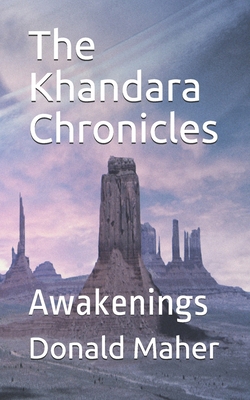 The Khandara Chronicles: Awakenings B08WJPLCB9 Book Cover