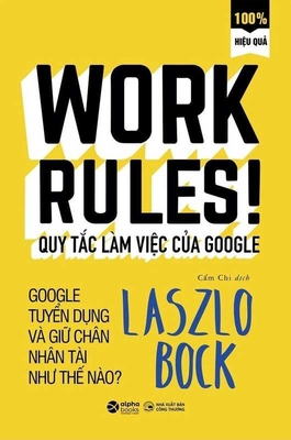 Work Rules [Vietnamese] B0BCXJRXD1 Book Cover