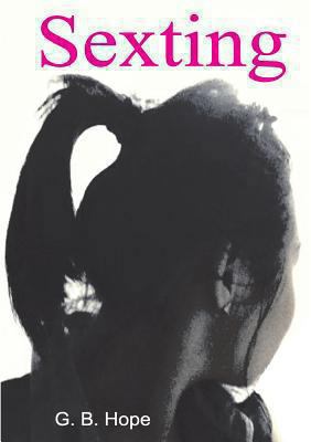 Sexting 0957074557 Book Cover