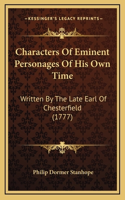 Characters Of Eminent Personages Of His Own Tim... 1168744997 Book Cover