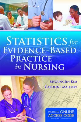 Statistics for Evidence-Based Practice in Nursi... 1449686699 Book Cover