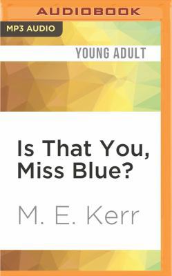 Is That You, Miss Blue? 1536648205 Book Cover