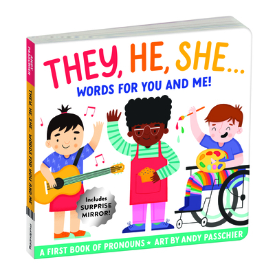 They, He, She: Words for You and Me Board Book 0735377545 Book Cover