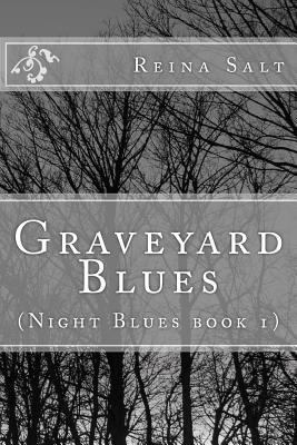 Graveyard Blues: (Night Blues book 1) 1477514716 Book Cover