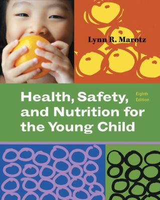 Health, Safety, and Nutrition for the Young Child 1111298378 Book Cover