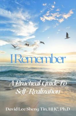 I Remember: A Practical Guide to Self - Realiza... 1954494033 Book Cover