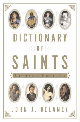 Dictionary of Saints 0385135947 Book Cover