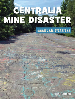 Centralia Mine Disaster 1534181865 Book Cover