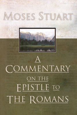 A Commentary on the Epistle to the Romans 1579106110 Book Cover