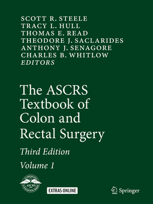 The ASCRS Textbook of Colon and Rectal Surgery 3319798677 Book Cover