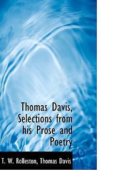 Thomas Davis, Selections from His Prose and Poetry 1116632667 Book Cover