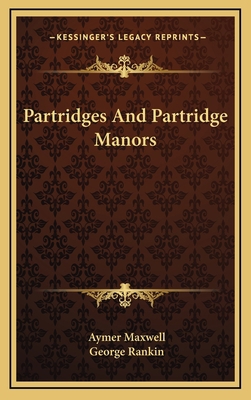 Partridges And Partridge Manors 116386238X Book Cover