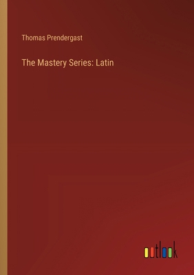 The Mastery Series: Latin 3385239346 Book Cover