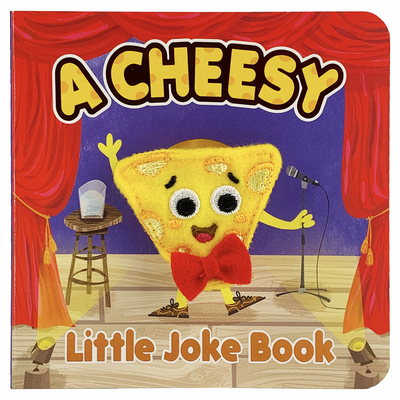 A Cheesy Little Joke Book 1680527363 Book Cover