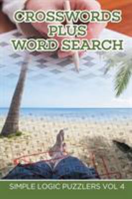 Crosswords Plus Word Search: Simple Logic Puzzl... 1682802469 Book Cover