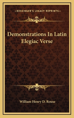Demonstrations in Latin Elegiac Verse 1163562955 Book Cover