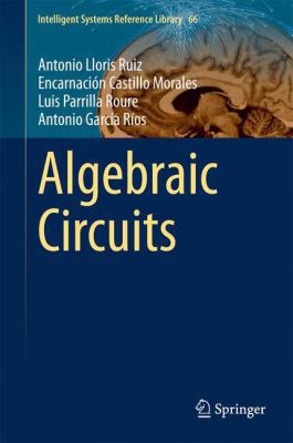 Algebraic Circuits 364254648X Book Cover