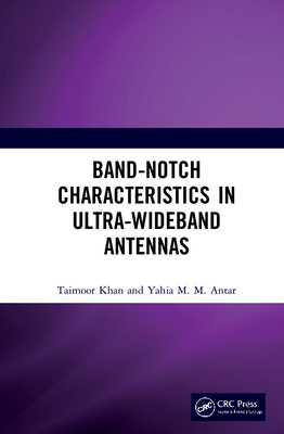 Band-Notch Characteristics in Ultra-Wideband An... 036775472X Book Cover