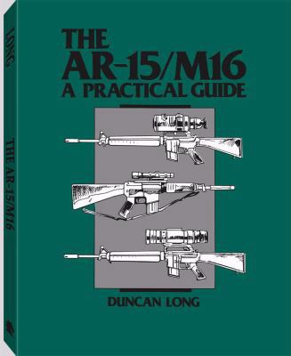 AR-15/M16: A Practical Guide 0873643216 Book Cover