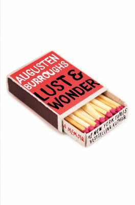 Lust & Wonder: A Memoir 0312342039 Book Cover