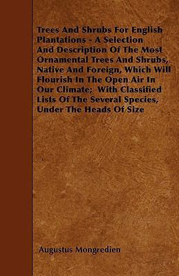 Trees And Shrubs For English Plantations - A Se... 1445588056 Book Cover