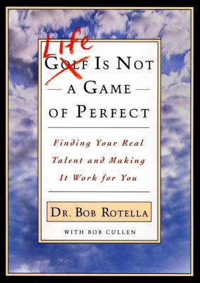 Life is Not a Game of Perfect: Finding Your Rea... 0684842866 Book Cover