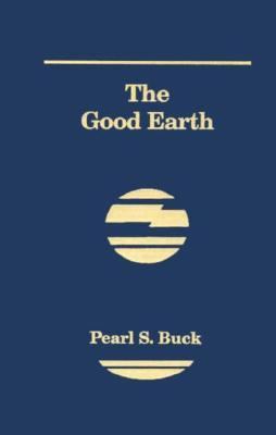 The Good Earth [Large Print] 0899662994 Book Cover