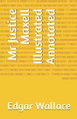 Paperback Mr Justice Maxell Illustrated Annotated Book