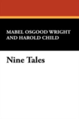 Nine Tales 1434479315 Book Cover