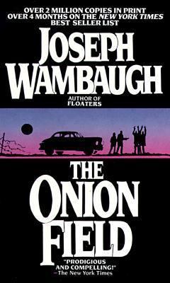 The Onion Field 9994437682 Book Cover