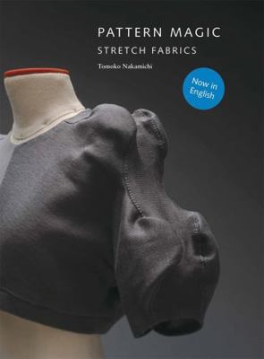 Pattern Magic: Stretch Fabrics (Part of the Bes... 1856698270 Book Cover