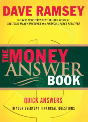 The Money Answer Book: Quick Answers to Your Ev... 1417759143 Book Cover