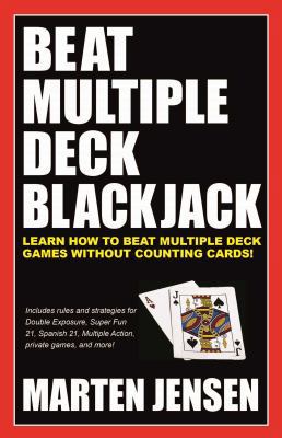 Beat Multiple Deck Blackjack: Volume 1 1580423566 Book Cover
