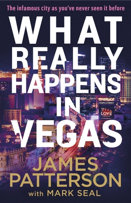 What Really Happens in Vegas: Discover the infa... 1529136733 Book Cover