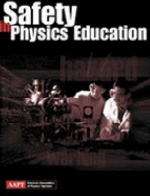 Safety in Physics Education 1931024014 Book Cover
