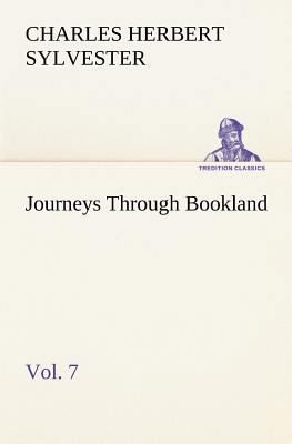Journeys Through Bookland, Vol. 7 3849192482 Book Cover