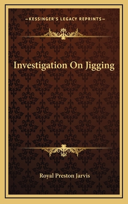 Investigation On Jigging 1168903661 Book Cover