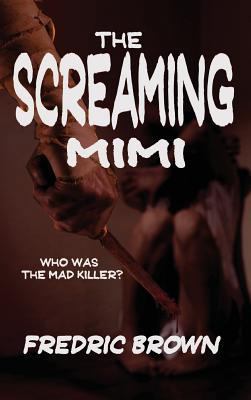 The Screaming Mimi 1515426203 Book Cover