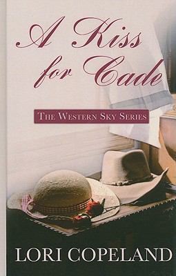 A Kiss for Cade (Thorndike Press Large Print Ch... [Large Print] 1410426211 Book Cover