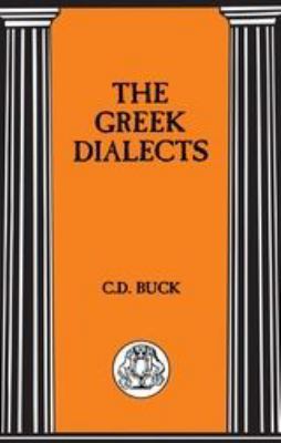 The Greek Dialects 1853995568 Book Cover