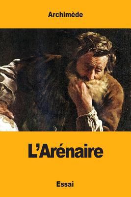 L'Arénaire [French] 1977742815 Book Cover