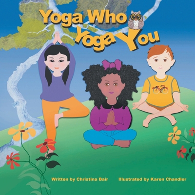 Yoga Who Yoga You B0CN7J63B8 Book Cover