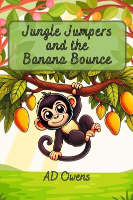 Jungle Jumpers and the Banana Bounce B0DPR49Q74 Book Cover