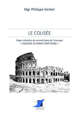 Le Colisée [French] 2376644372 Book Cover