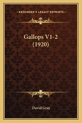 Gallops V1-2 (1920) 1164654756 Book Cover