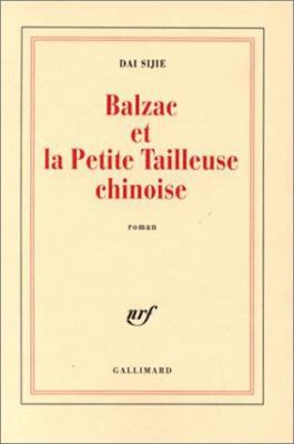 Balzac Et la Petite Tailleuse Chinoise [French] 2070757625 Book Cover