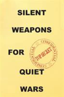 Silent Weapons for Quiet Wars: An Introductory ... 1585093807 Book Cover