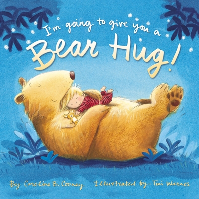 I'm Going to Give You a Bear Hug! 0310140927 Book Cover